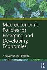 9781032622774-1032622776-Macroeconomic Policies for Emerging and Developing Economies