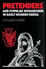 9780521891011-0521891019-Pretenders and Popular Monarchism in Early Modern Russia: The False Tsars of the Time and Troubles