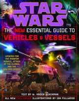9780345449023-0345449029-The New Essential Guide to Vehicles and Vessels (Star Wars)