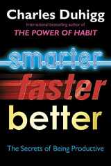 9780434023455-0434023450-Smarter Faster Better: The Secrets of Being Productive