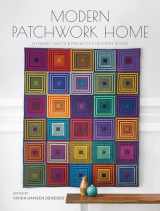 9781440248856-1440248850-Modern Patchwork Home: Dynamic Quilts and Projects for Every Room