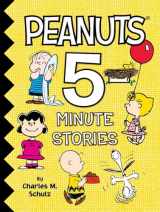 9781534411623-1534411623-Peanuts 5-Minute Stories