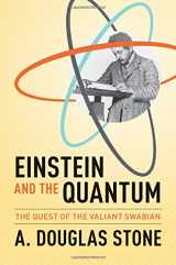 9780691139685-0691139687-Einstein and the Quantum: The Quest of the Valiant Swabian