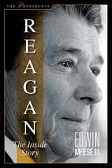9781621574064-1621574067-Reagan: The Inside Story (The Presidents)