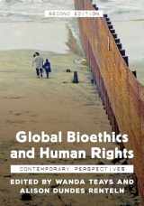9781538123751-1538123754-Global Bioethics and Human Rights - Second Edition