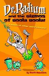 9780943151922-0943151929-Dr. Radium And The Gizmos Of Boola Boola! Volume 2 (Dr. Radium Collection)