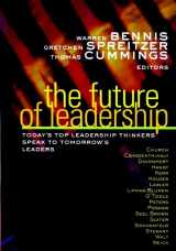 9780787955670-0787955671-The Future of Leadership: Today's Top Leadership Thinkers Speak to Tomorrow's Leaders