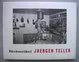 9783882438536-3882438533-Juergen Teller: Marchenstuberl (English and German Edition)