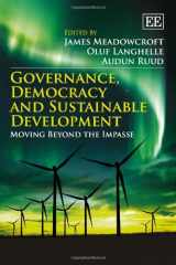 9781849807562-1849807566-Governance, Democracy and Sustainable Development: Moving Beyond the Impasse