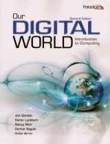 9780763847654-0763847658-Our Digital World: Introduction to Computing