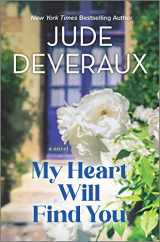 9780778333487-0778333485-My Heart Will Find You: A Novel