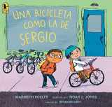 9781536205657-1536205656-Una bicicleta como la de Sergio (Spanish Edition)