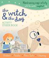 9781908786746-1908786744-The Witch & the Dog Activity Sticker Book