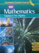 9780030923197-0030923190-Holt Mathematics - Course 2: Pre-Algebra, California Teacher's Edition