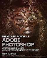 9780136612827-0136612822-Hidden Power of Adobe Photoshop, The: Mastering Blend Modes and Adjustment Layers for Photography