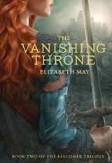 9781452161402-1452161402-The Vanishing Throne: Book Two of the Falconer Trilogy (Young Adult Books, Fantasy Novels, Trilogies for Young Adults) (The Falconer, 2)