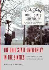 9780814213070-0814213073-The Ohio State University in the Sixties: The Unraveling of the Old Order (Trillium Books)