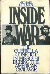 9780195051988-019505198X-Inside War: The Guerrilla Conflict in Missouri During the American Civil War