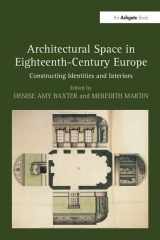9781138245815-113824581X-Architectural Space in Eighteenth-Century Europe: Constructing Identities and Interiors