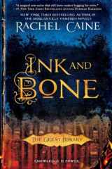 9780451473134-0451473132-Ink and Bone (The Great Library)