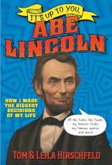 9780553509540-0553509543-It's Up to You, Abe Lincoln