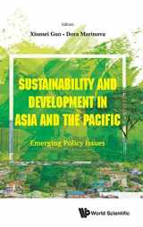 9789813235991-9813235993-Sustainability and Development in Asia and the Pacific: Emerging Policy Issues