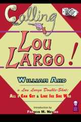 9781605436036-1605436038-Calling Lou Largo!