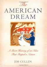 9780195158212-0195158210-The American Dream: A Short History of an Idea that Shaped a Nation