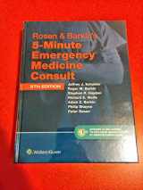 9781451190670-1451190670-Rosen & Barkin's 5-Minute Emergency Medicine Consult Standard Edition: 10-day Enhanced Online Access + Print (The 5-Minute Consult Series)