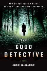 9780525535539-0525535535-The Good Detective (A P.T. Marsh Novel)