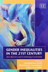 9781849800792-1849800790-Gender Inequalities in the 21st Century: New Barriers and Continuing Constraints