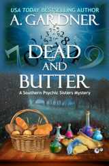 9781976986567-1976986567-Dead and Butter (Southern Psychic Sisters Mysteries)