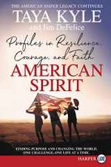 9780062912367-0062912364-American Spirit: Profiles in Resilience, Courage, and Faith