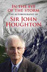 9780745955841-0745955843-In the Eye of the Storm: The Autobiography Of Sir John Houghton