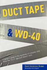 9781599320908-1599320908-Duct Tape & WD-40: A Parent's Guide to the Mysteries of a Bipolar Child. When the Fix-It Approach Doesn't Work.