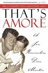 9781589791404-1589791401-That's Amore: A Son Remembers Dean Martin