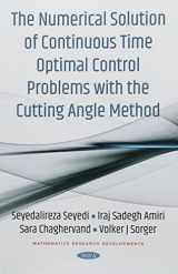 9781536131437-1536131431-The Numerical Solution of Continuous Time Optimal Control Problems With the Cutting Angle Method (Mathematics Research Developments)