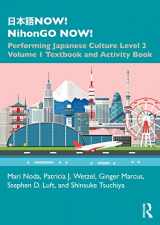 9780367743543-036774354X-日本語NOW! NihonGO NOW!: Performing Japanese Culture - Level 2 Volume 1 Textbook and Activity Book (Now! Nihongo Now!, 1)