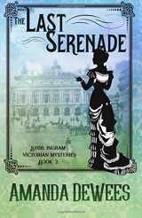 9781537547909-1537547909-The Last Serenade (Sybil Ingram Victorian Mysteries)