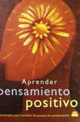 9788497540384-8497540387-Aprender pensamiento positivo: Estrategias para cambiar las pautas de pensamiento (Spanish Edition)