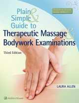 9781496332257-1496332253-Plain and Simple Guide to Therapeutic Massage & Bodywork Examinations