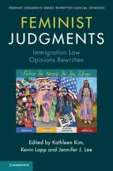 9781009198936-1009198939-Feminist Judgments: Immigration Law Opinions Rewritten (Feminist Judgment Series: Rewritten Judicial Opinions)