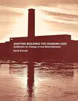 9780419235705-0419235701-Adapting Buildings for Changing Uses