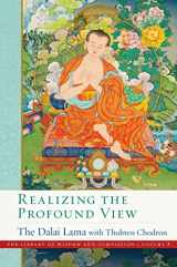9781614298403-1614298408-Realizing the Profound View (8) (The Library of Wisdom and Compassion)