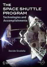 9783319549446-3319549448-The Space Shuttle Program: Technologies and Accomplishments (Springer Praxis Books)