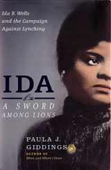 9780060519216-0060519215-Ida: A Sword Among Lions: Ida B. Wells and the Campaign Against Lynching