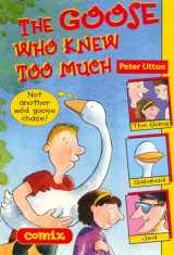 9780713661767-0713661763-Comix: the Goose Who Knew Too Much (Comix)