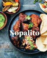 9780399578281-0399578285-Nopalito: A Mexican Kitchen [A Cookbook]