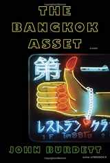 9780307272683-0307272680-The Bangkok Asset: A novel (Sonchai Jitpleecheep)