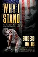 9781682617397-1682617394-Why I Stand: From Freedom to the Killing Fields of Socialism